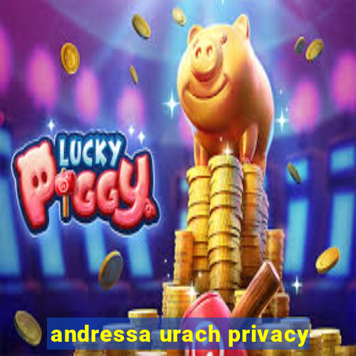 andressa urach privacy